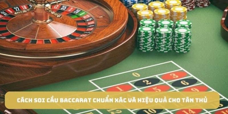 Soi cầu Baccarat tại Tài Xỉu - Chiến thuật cho game thủ 2 Giới thiệu sơ lược về soi cầu baccarat cho hội viên